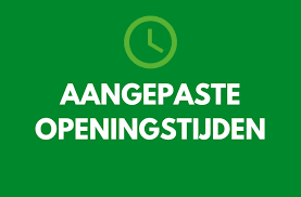 aangepaste openingstijden